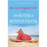 LAST ORIGINAL WIFE          MM by FRANK DOROTHEA BENTON, 9780062132512