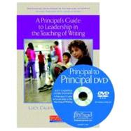 A Principal's Guide to Leadership in the Teaching of Writing by Calkins, Lucy, 9780325022512