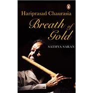 Breath of Gold by Saran, Sathya, 9780670092512