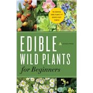 Edible Wild Plants for Beginners by Press, Althea, 9781623152512