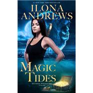 Magic Tides by Ilona Andrews, 9781641972512