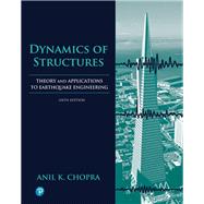 Dynamics of Structures [Rental Edition] by Chopra, Anil K., 9780137602513