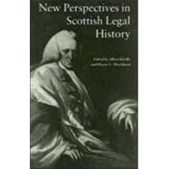 New Perspectives in Scottish Legal History: New Per Scot Legal His by Kiralfy,A. K. R, 9780714632513
