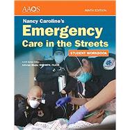 Nancy Caroline's Emergency Care in the Streets Student Workbook by AAOS,, 9781284262513