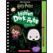 Harry Potter: Hidden Dark Arts: Scratch Magic by Ballard, Jenna, 9781338572513