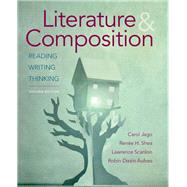 Literature & Composition Reading, Writing, Thinking by Jago, Carol; Shea, Renee H.; Scanlon, Lawrence; Aufses, Robin Dissin, 9781457682513