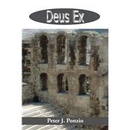 Deus Ex by Ponzio, Peter J., 9781514482513