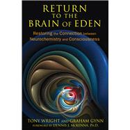 Return to the Brain of Eden by Wright, Tony; Gynn, Graham, 9781620552513