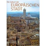 Die Geburt Der Europaischen Stadt by Pardo, Vittorio Franchetti, 9783805342513