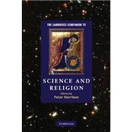 The Cambridge Companion to Science and Religion by Edited by Peter Harrison, 9780521712514
