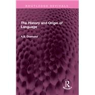 The History and Origin of Language by A.S. Diamond, 9781003462514