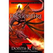 DragonFire by PAUL, DONITA K., 9781400072514