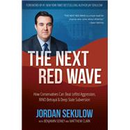 The Next Red Wave by Jordan Sekulow, 9781546082514