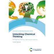Unlocking Chemical Thinking by Vicente Talanquer, 9781837072514