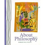 About Philosophy by Wolff, Robert Paul, 9780137442515