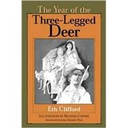 The Year of the Three-Legged Deer by Clifford, Eth; Cuffari, Richard, 9780253342515