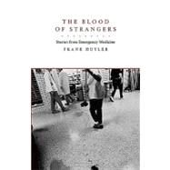 The Blood of Strangers by Huyler, Frank, 9780520262515