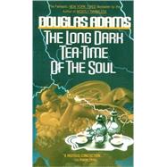 Long Dark Tea-Time of the Soul by Adams, Douglas, 9780671742515