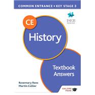 Common Entrance 13  History for ISEB CE and KS3 Textbook Answers by Rosemary Rees, 9781398332515