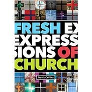 Fresh Expressions of Church by Travis Collins, 9781628242515
