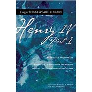 Henry IV, Part I by Shakespeare, William; Mowat, Dr. Barbara A.; Werstine, Paul, 9781982122515