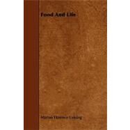 Food and Life by Lansing, Marion Florence, 9781443792516