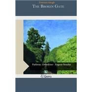 The Broken Gate by Hough, Emerson, 9781505542516