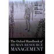 The Oxford Handbook of Human Resource Management by Boxall, Peter; Purcell, John; Wright, Patrick, 9780199282517