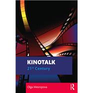 Kinotalk: 21st Century,Mesropova; Olga,9780815362517