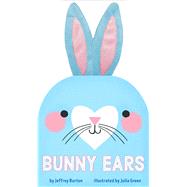 Bunny Ears by Burton, Jeffrey; Green, Julia, 9781534482517