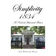 Simplicity 1834 by Jon Howard Hall, 9781663252517
