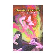 Hamlet Dreams by Barlow, Jennifer, 9780970622518