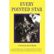 Every Pointed Star by Booth, David, 9781450222518