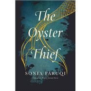 The Oyster Thief by Faruqi, Sonia, 9781643132518