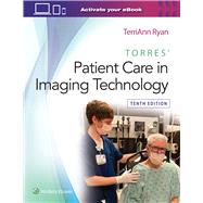 Torres' Patient Care in Imaging Technology by Ryan, TerriAnn, 9781975192518