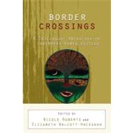 Border Crossings by Roberts, Nicole; Walcott-hackshaw, Elizabeth, 9789766402518