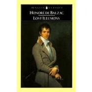 Lost Illusions by Balzac, Honore de; Hunt, Herbert J.; Hunt, Herbert J., 9780140442519