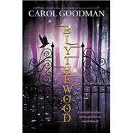 Blythewood by Goodman, Carol, 9780142422519