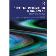 Strategic Information Management by Galliers, Robert D.; Leidner, Dorothy E.; Simeonova, Boyka, 9780367252519