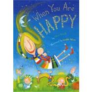 When You Are Happy by Spinelli, Eileen; Valerio, Geraldo, 9780689862519
