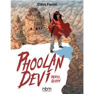 Phoolan Devi, Rebel Queen by Fauvel, Claire, 9781681122519