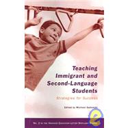 Teaching Immigrant And Second-language Students by Sadowski, Michael, 9781891792519