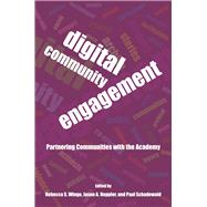 Digital Community Engagement by Wingo, Rebecca S.; Heppler, Jason; Schadewald, Paul; Wingo, Rebecca; Heppler, Jason, 9781947602519