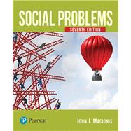Social Problems [Rental Edition] by Macionis, John J, 9780134632520
