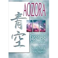 Aozora : Intermediate-Advanced Japanese Communication by Fujii, Noriko; Sugiwara, Hiroko; Adachi, Takanori (CON); Kataoka, Hiroko (CON), 9780824832520