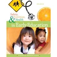 Safety, Nutrition and Health in Early Education by Robertson, Cathie, 9781111832520
