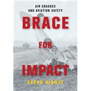 Brace for Impact by Pigott, Peter, 9781459732520
