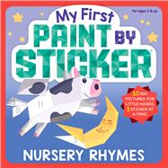 My First Paint by Sticker: Nursery Rhymes by Unknown, 9781523532520