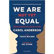 We Are Not Yet Equal by Anderson, Carol; Bolden, Tonya, 9781547602520