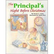 The Principal's Night Before Christmas by Layne, Steven L., 9781589802520